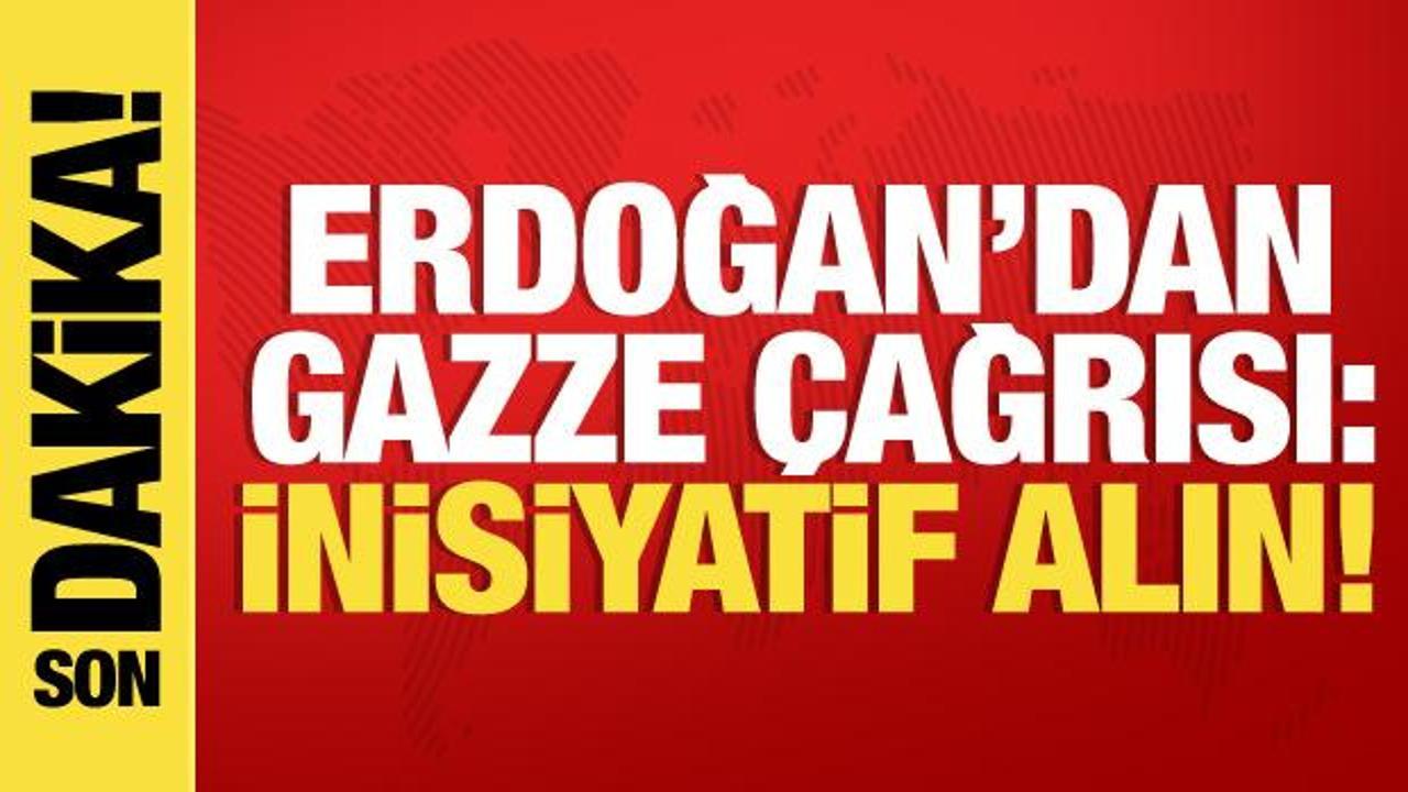 Cumhurbaşkanı Erdoğan’dan tüm liderlere Gazze çağrısı: İnisiyatif alın
